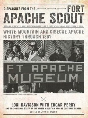 cover image of Dispatches from the Fort Apache Scout